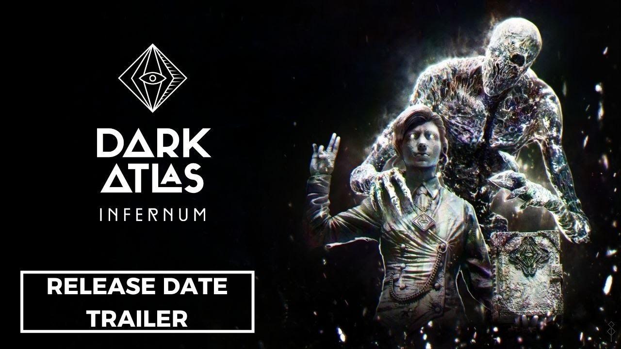 تریلر تاریخ انتشار بازی ترسناک Dark Atlas Infernum
