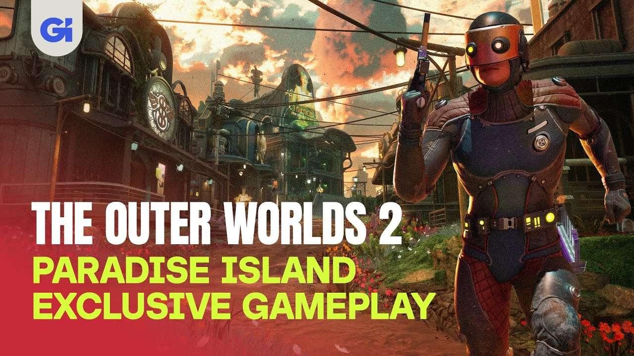 گیم پلی انحصاری The Outer Worlds 2 جهان باز — Paradise Island (First Biome)