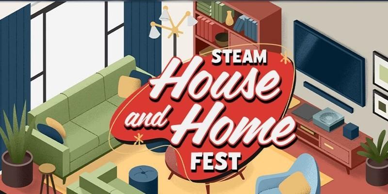 رویداد Steam House and Home Fest و جوایز رایگان Steam تا 6 آوریل