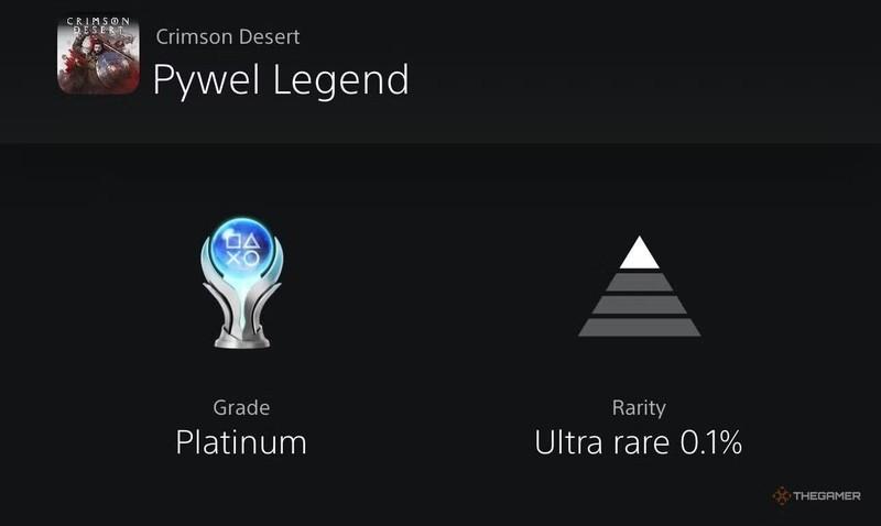 تروفی پلاتینیوم Crimson Desert Pywel Legend. راهنمای پلاتینیوم Crimson Desert کامل.